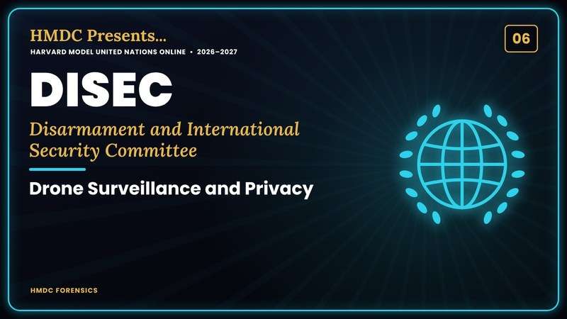 06DISECDisarmament and International Security CommitteeDecemberDrone Surveillance and Privacy
